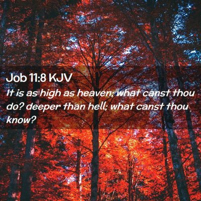 Job 11:8 KJV Free Bible Images