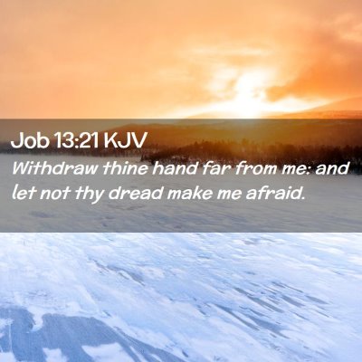 Job 13:21 KJV Free Bible Images