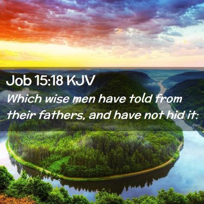 Job 15:18 KJV Free Bible Images