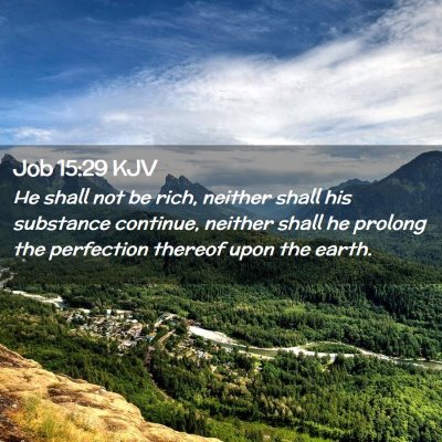 Job 15:29 KJV Free Bible Images