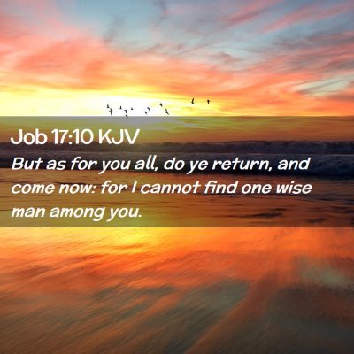 Job 17:10 KJV Free Bible Images