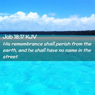 Job 18:17 KJV Free Bible Images