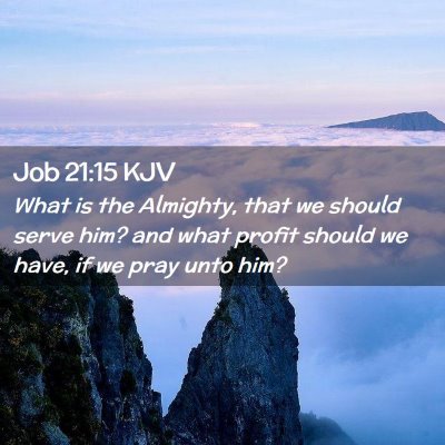 Job 21:15 KJV Free Bible Images