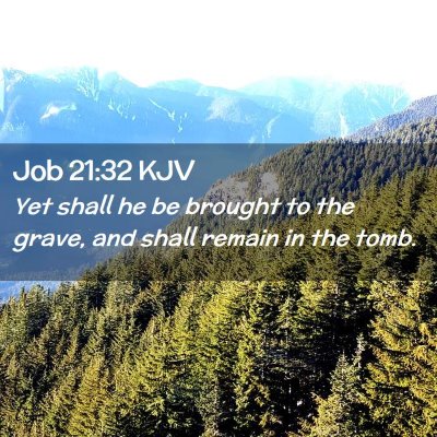 Job 21:32 KJV Free Bible Images