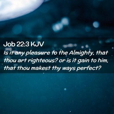 Job 22:3 KJV Free Bible Images