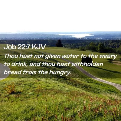 Job 22:7 KJV Free Bible Images