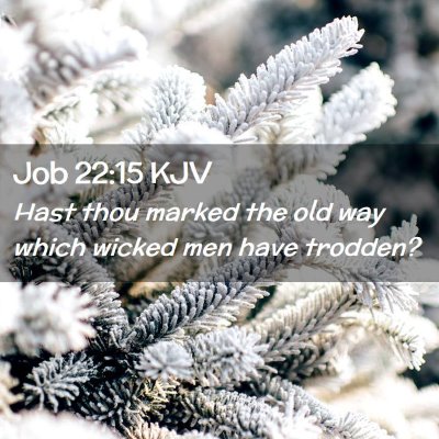 Job 22:15 KJV Free Bible Images