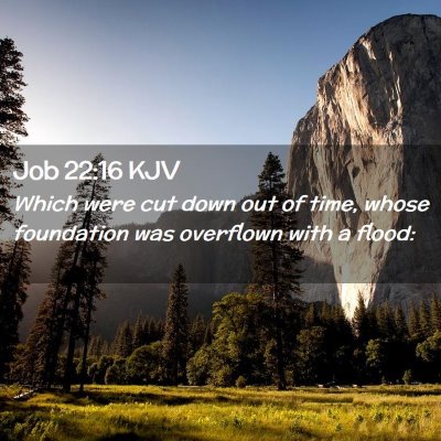 Job 22:16 KJV Free Bible Images