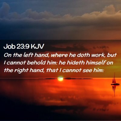 Job 23:9 KJV Free Bible Images