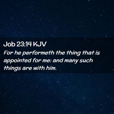 Job 23:14 KJV Free Bible Images