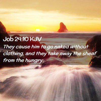 Job 24:10 KJV Free Bible Images