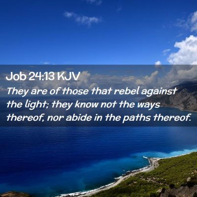 Job 24:13 KJV Free Bible Images