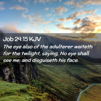 Job 24:15 KJV Free Bible Images