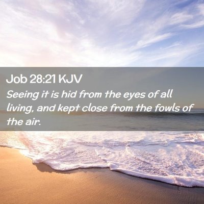 Job 28:21 KJV Free Bible Images