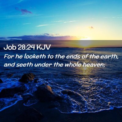 Job 28:24 KJV Free Bible Images