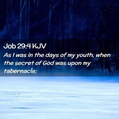 Job 29:4 KJV Free Bible Images