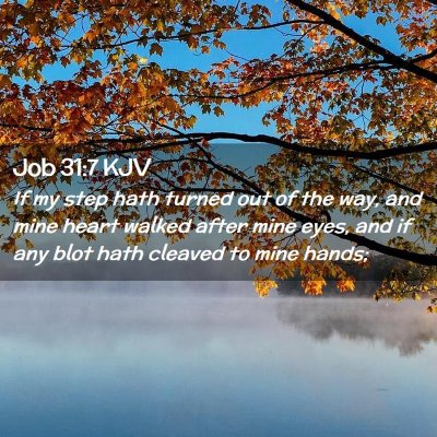 Job 31:7 KJV Free Bible Images