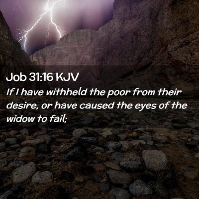 Job 31:16 KJV Free Bible Images