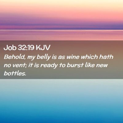 Job 32:19 KJV Free Bible Images