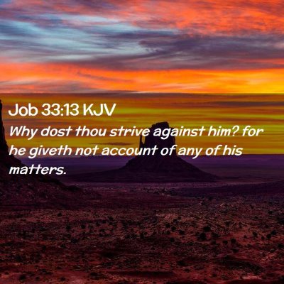 Job 33:13 KJV Free Bible Images