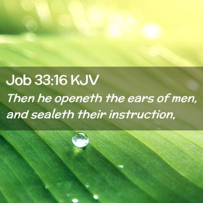 Job 33:16 KJV Free Bible Images