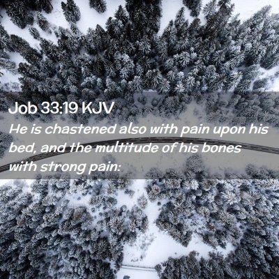 Job 33:19 KJV Free Bible Images