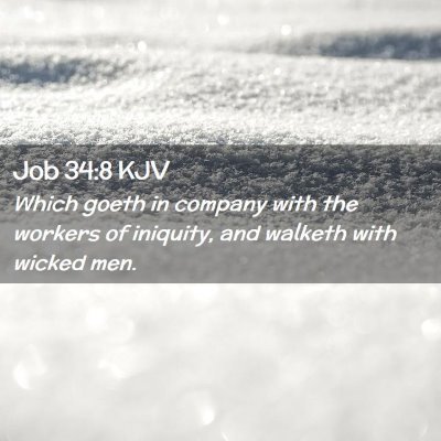 Job 34:8 KJV Free Bible Images