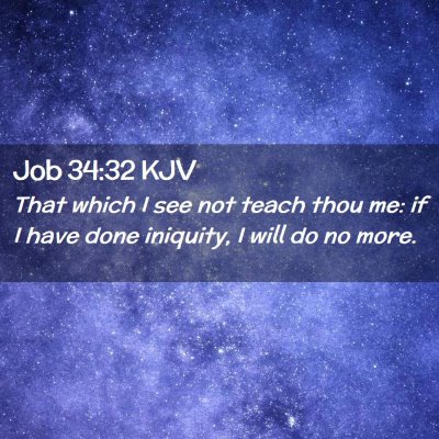 Job 34:32 KJV Free Bible Images