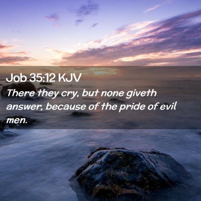 Job 35:12 KJV Free Bible Images