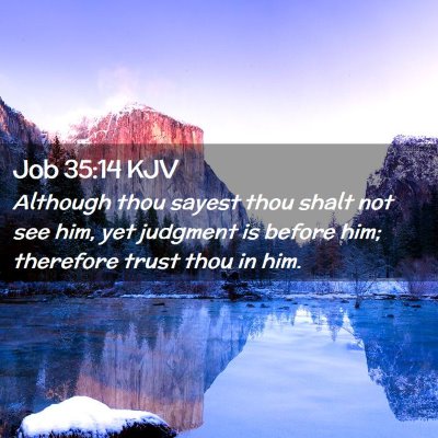 Job 35:14 KJV Free Bible Images