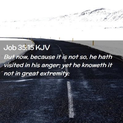 Job 35:15 KJV Free Bible Images