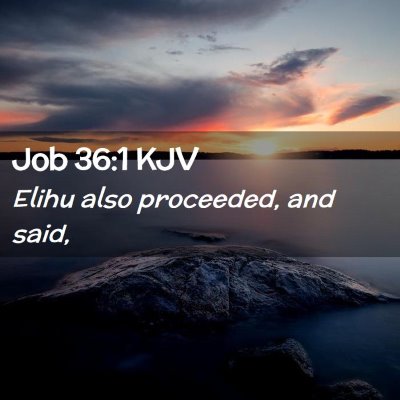 Job 36:1 KJV Free Bible Images