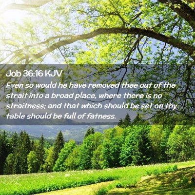 Job 36:16 KJV Free Bible Images