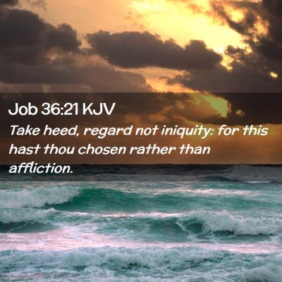 Job 36:21 KJV Free Bible Images