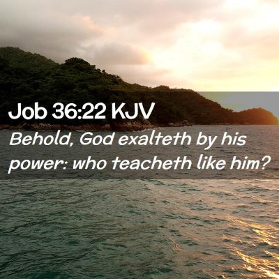 Job 36:22 KJV Free Bible Images