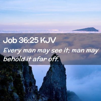 Job 36:25 KJV Free Bible Images