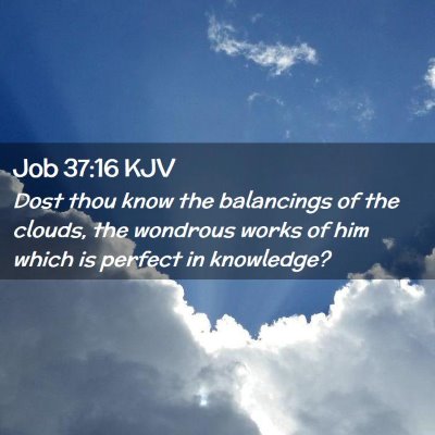 Job 37:16 KJV Free Bible Images