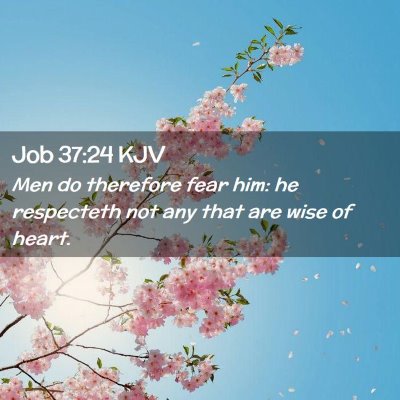 Job 37:24 KJV Free Bible Images