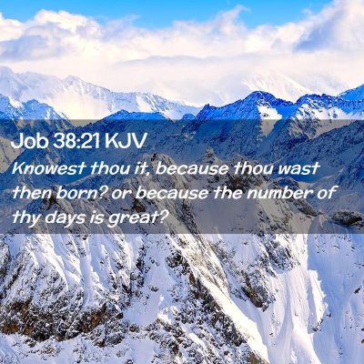 Job 38:21 KJV Free Bible Images