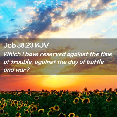 Job 38:23 KJV Free Bible Images