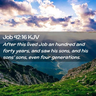 Job 42:16 KJV Free Bible Images