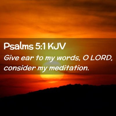 Psalms 5:1 KJV Free Bible Images