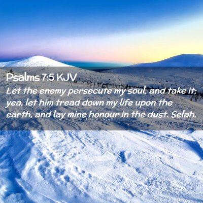 Psalms 7:5 KJV Free Bible Images