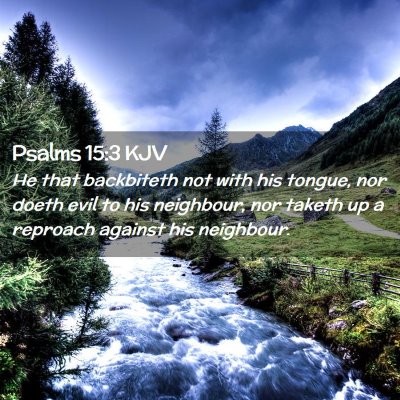 Psalms 15:3 KJV Free Bible Images