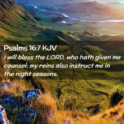 Psalms 16:7 KJV Free Bible Images