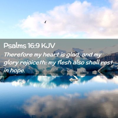 Psalms 16:9 KJV Free Bible Images