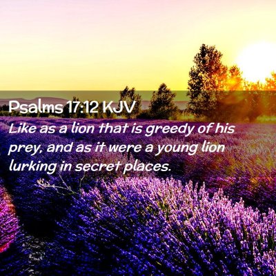 Psalms 17:12 KJV Free Bible Images