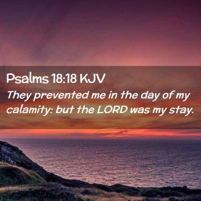 Psalms 18:18 KJV Free Bible Images