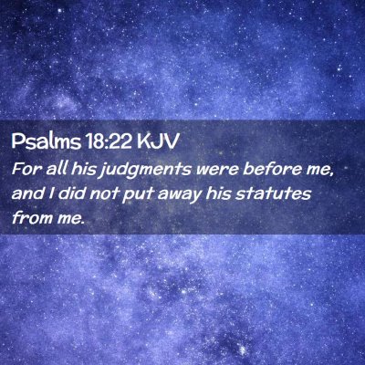 Psalms 18:22 KJV Free Bible Images