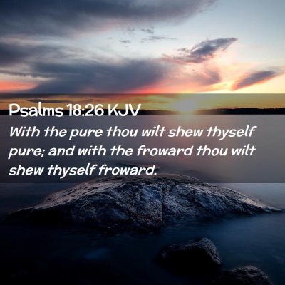 Psalms 18:26 KJV Free Bible Images